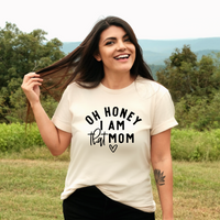 Load image into Gallery viewer, Oh Honey I Am That Mom Edition Unisex Tee
