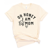Cargar imagen en el visor de la galería, Oh Honey I Am That Mom Edition Unisex Tee
